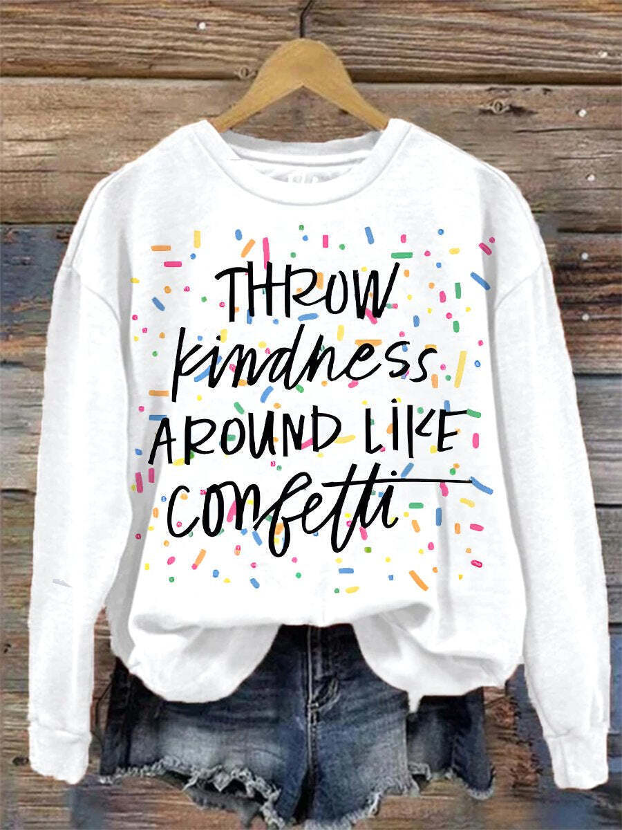 Suicide Prevention Throw Kindness Around Like Confetti Print Casual Sweatshirt