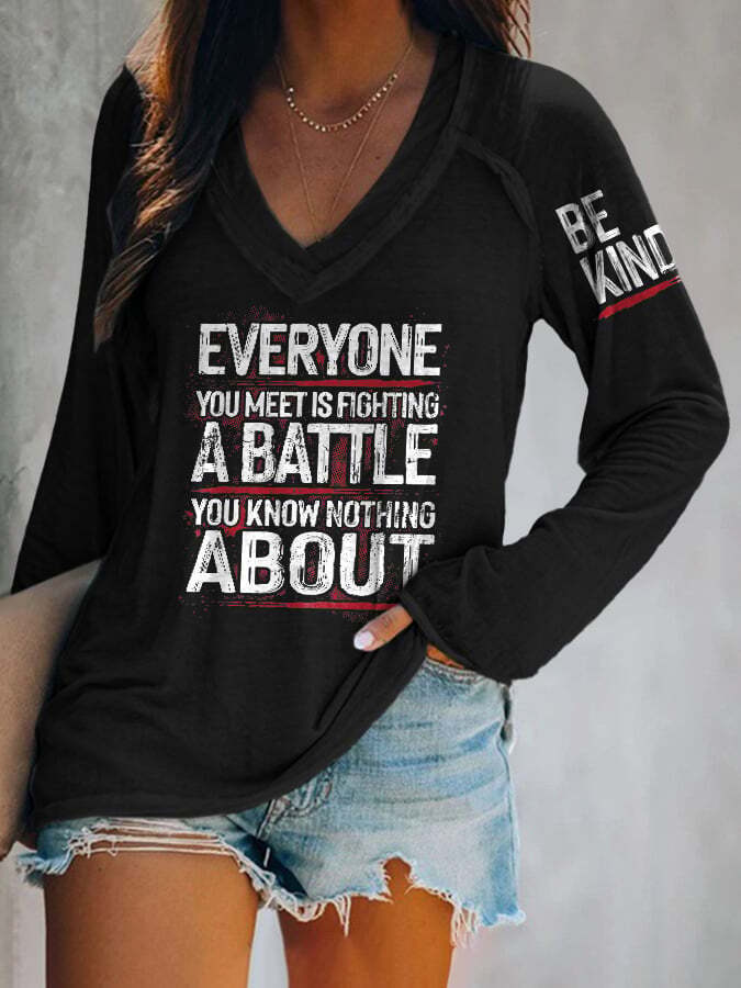Retro Be Kind Everyone You Meet Is Fighting A Battle You Know Nothing About V-Neck Long Sleeve T-Shirt