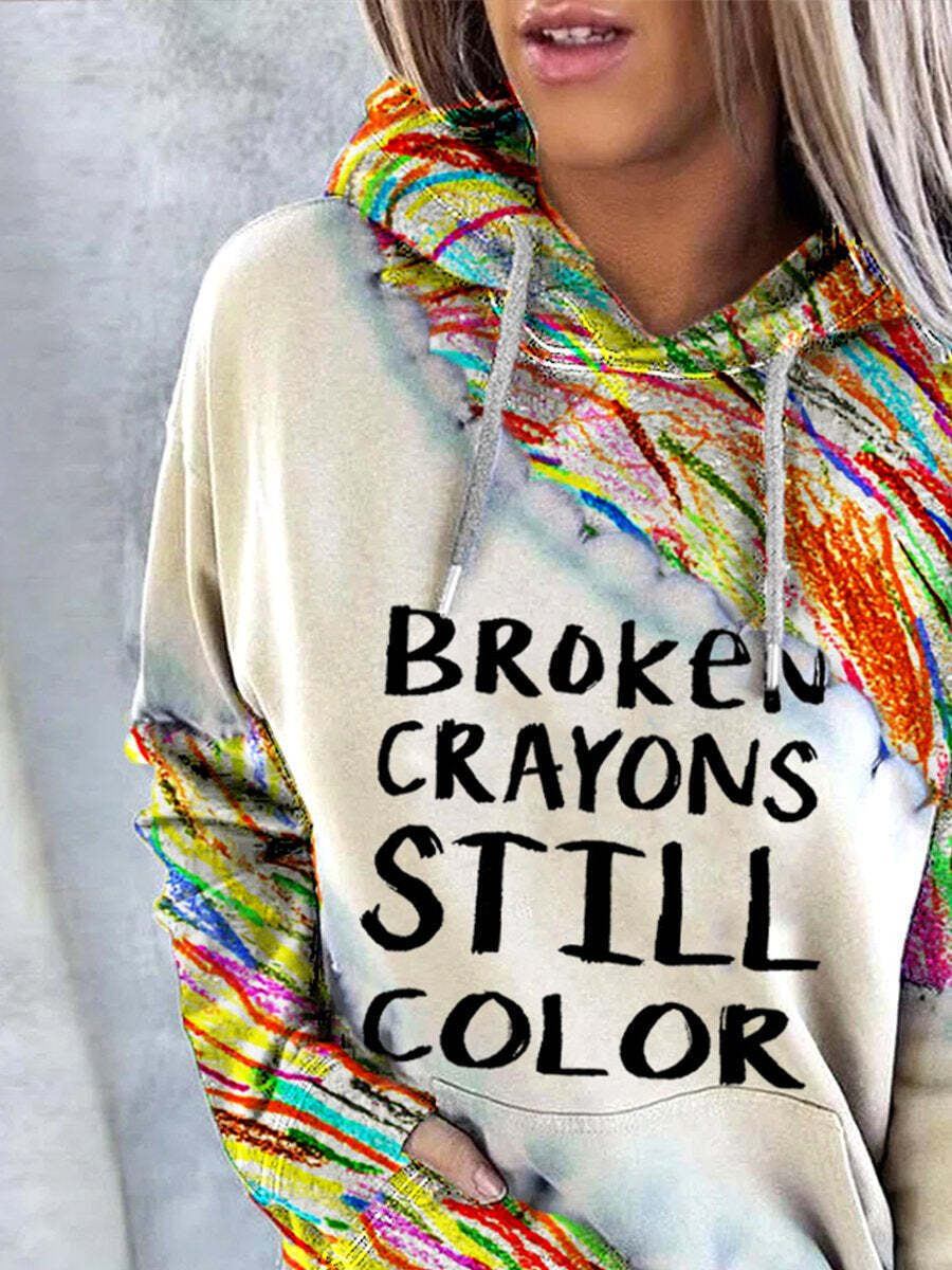 Mental Health Awareness Broken Crayons Still Color Encourage Print Casual Sweatshirt