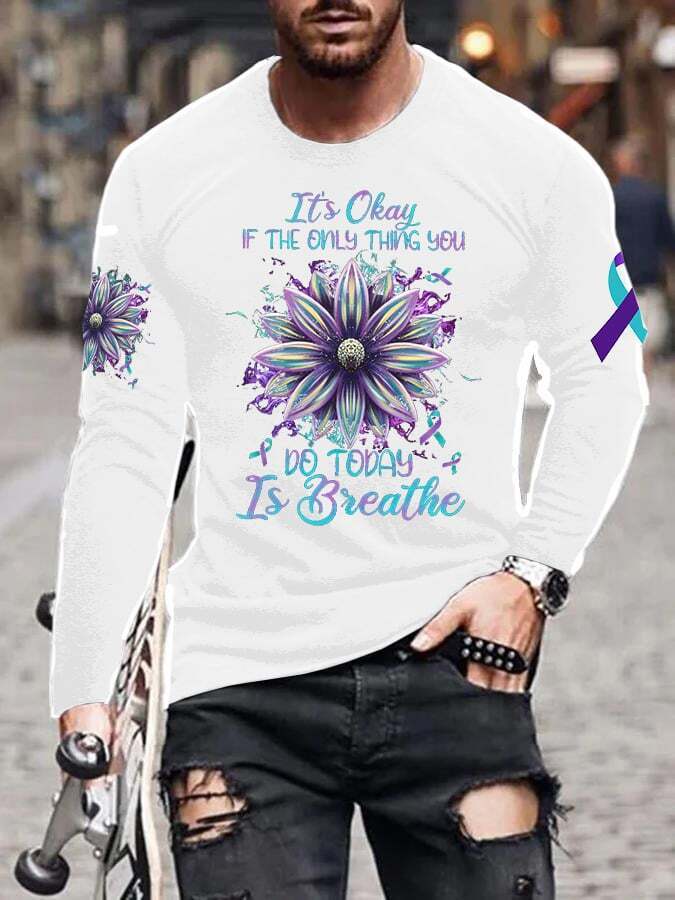 Men's It's Okay If The Only Thing You Can Do Today Is Breathe Print T-shirt