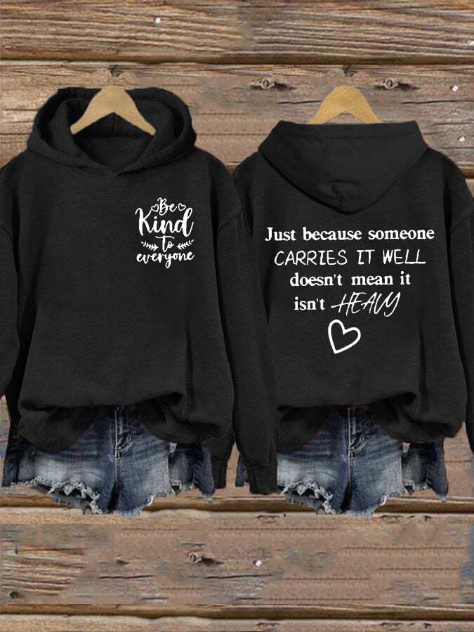Women's Be Kind To Everyon Print Hooded Sweatshirt