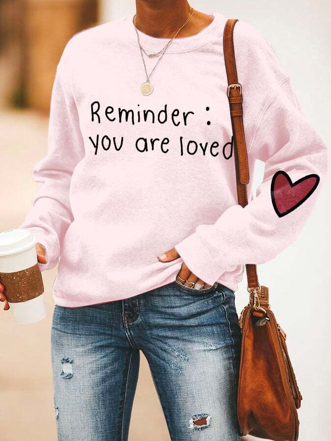Retro Reminder: You Are Loved Love Heart Print Sweatshirt