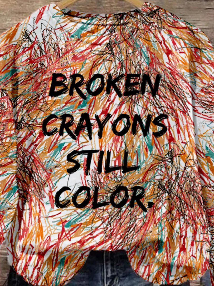 Broken Crayons Still Color Print Casual Sweatshirt
