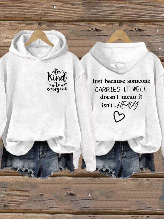 Women's Be Kind To Everyon Print Hooded Sweatshirt