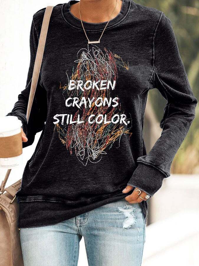 Broken Crayons Still Color Print Sweatshirt