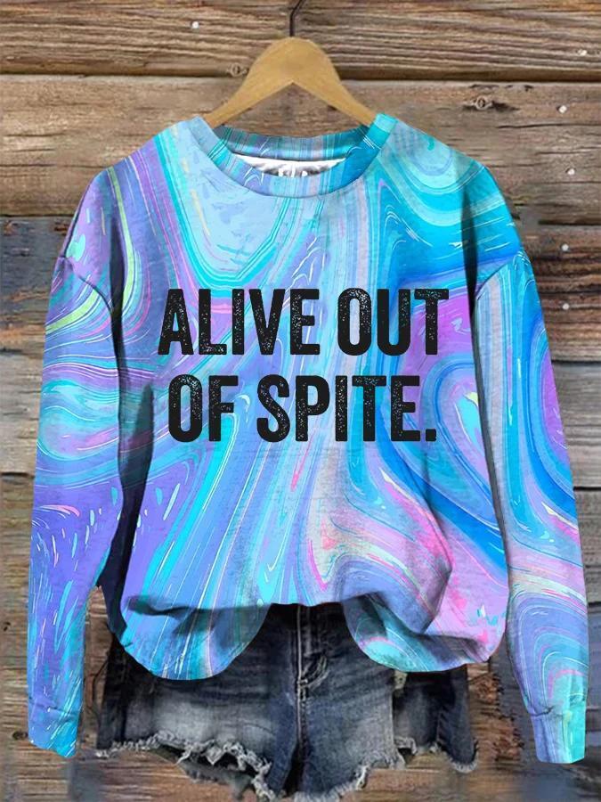 Alive Out Of Spite Art Print Pattern Casual Sweatshirt